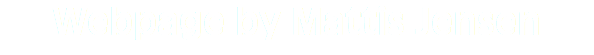 Webpage by Mattis Jensen